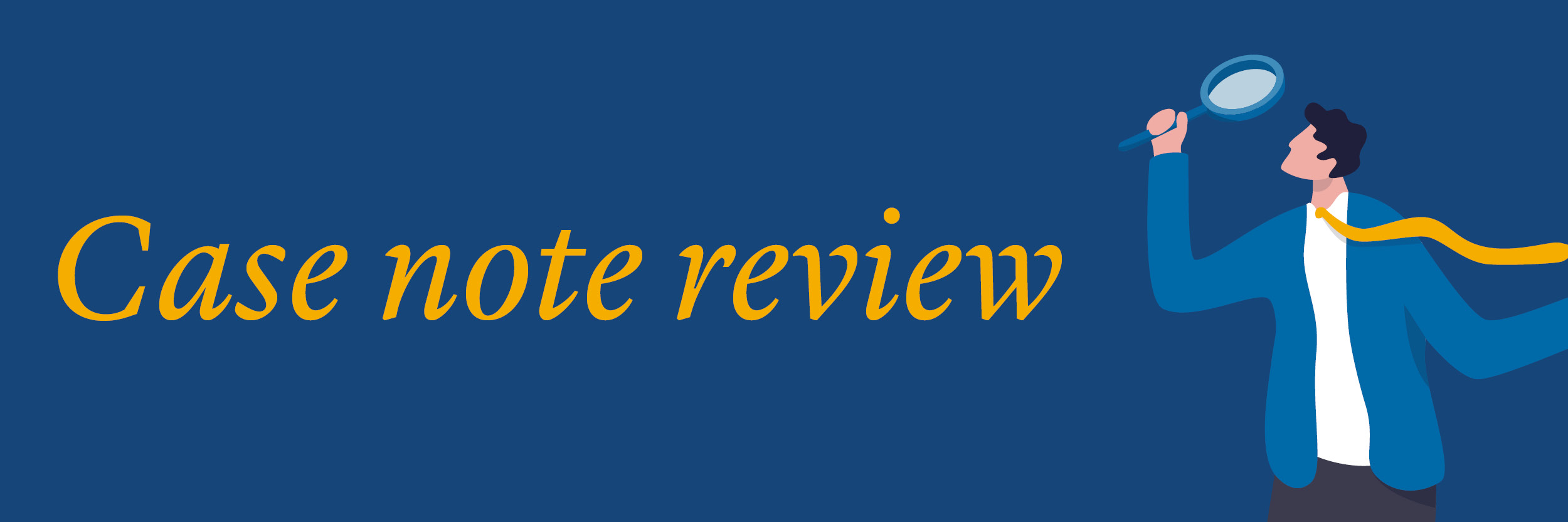 Case note review