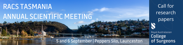 RACS Tasmania Annual Scientific Meeting Call for Research Papers